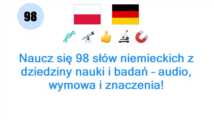 Naucz się 98 słów niemieckich z dziedziny nauki i badań – audio, wymowa i znaczenia!
